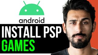 UPDATED HOW TO INSTALL PSP GAMES ON ANDROID EASY GUIDE 2024 [upl. by Ahsenyt106]