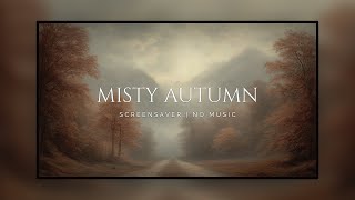 TV Screensaver  Misty Autumn Pathway 3 Hours of Relaxing Art for Fall Ambience [upl. by Anecuza]