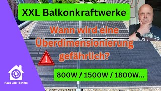 XXL Balkonkraftwerk 1500 Watt und mehr Worauf Ihr achten solltet [upl. by Marka831]