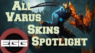 All Varus Skins Spotlight  League of Legends Skin Review HD [upl. by Kennard]