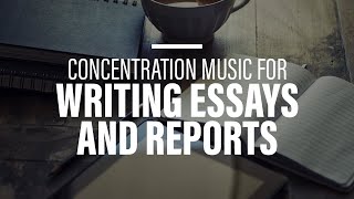 Concentration music for writing essays and reports I concentration music for working fast [upl. by Strohbehn985]