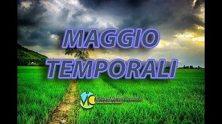 METEO MAGGIO  ipotesi piogge e temporali in Italia per la prossima settimana [upl. by Trah]