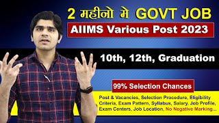 AIIMS Various Group B amp C Post Recruitment 2023  LDCMTSJunior AssistantUDCOffice Attendant [upl. by Corenda845]