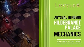 Lost Ark 20 Hildebrandt Palace Phantom Palace Abyssal Dungeon [upl. by Averil268]