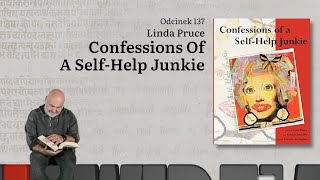 Niewidzialne książki 137 Linda Pruce  Confessions Of A SelfHelp Junkie [upl. by Eiryk]