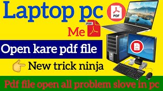 How to open pdf file in laptop PC computer  laptop me pdf file open kaise kare  pdf file open pc [upl. by Ilocin]