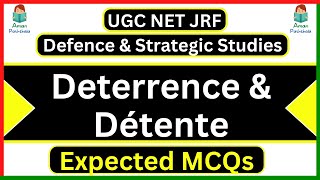 Deterrence amp Détente MCQs UGC NET Defence amp Strategic Studies Most Expected Questions [upl. by Deehsar]