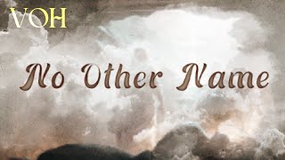 Casting Crowns  No Other Name Lyrics Video [upl. by O'Dell]