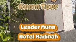 Room Tour Leader Muna Hotel Madinah [upl. by Paz]