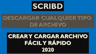 ✅ SCRIBD 🟢Método para descargar todo 🟩 2020 Download free Scribd Crear y cargar archivo [upl. by Oirad]