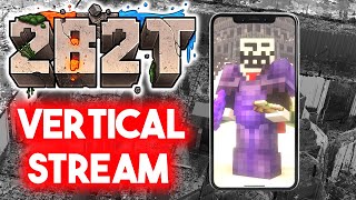 2b2t Friday base hunting Vertical Minecraft Stream [upl. by Meras]