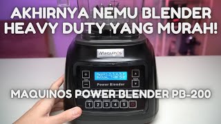 BLENDER HEAVY DUTY MAQUINOS PB200 MURAH TAPI KUALITASNYA GA KALENGKALENG [upl. by Orji]