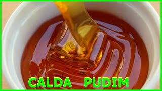 CALDA p PUDIM  CALDA DE CARAMELO  SOBREMESAS DELICIOSAS  Nunca Mais Você vai Esquecer [upl. by Relyuhcs799]