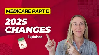 Medicare Part D 2025 changes explained [upl. by Verda]