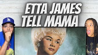 FANTASTIC FIRST TIME HEARING Etta James  Tell Mama REACTION [upl. by Atinot]