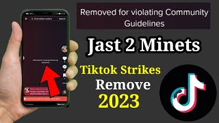 How To Remove Tiktok Community Guidelines strikes 2023 Remove For Violation Community Guidelines [upl. by Calore]