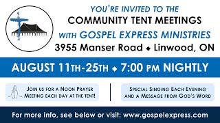 Canada Ontario Tent Meetings Tuesday Evening 3 [upl. by Lalla]