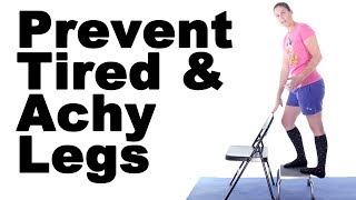 5 Best Ways to Prevent Aching Legs amp Leg Fatigue  Ask Doctor Jo [upl. by Mairem]