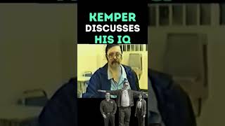 Kemper Interview IQ  What was Ed Kempers IQ shorts [upl. by Nava]