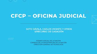 CFCP Oficina Judicial  Causa Soto DĂĄvila [upl. by Nenney]