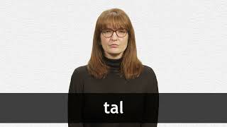 How to pronounce TAL in European Spanish [upl. by Cis]