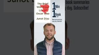 The Brief Wondrous Life of Oscar Wao by Junot Díaz  1 Minute Summary 1Min1Book BookSummary [upl. by Cesar579]