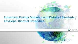 Enhancing Energy Models using Detail Elements  Envelope Thermal Properties [upl. by Neicul75]