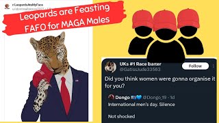 Leopards are Feasting MAGA Males in FAFO Season International Mens Day Was a Bust [upl. by Maggio]