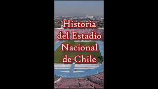 Historia del Estadio Nacional de Chile  Resumen el completo revísalo en mi canal [upl. by Candide]