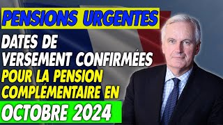 Pensions urgentes Dates de versement confirmées pour la pension complémentaire en octobre 2024 [upl. by Annait]