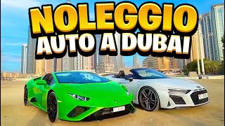 QUANTO COSTA e QUALI SUPERCAR puoi NOLEGGIARE a DUBAI [upl. by Anyehs674]