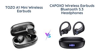 TOZO A1 vs CAPOXO D8 Wireless Earbuds Comparison [upl. by Olympe]