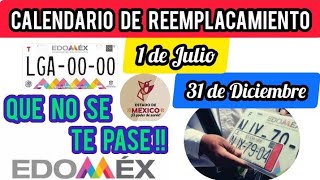 REEMPLACAMIENTO EDOMEX CALENDARIO 2024 1 DE JULIO A 31 DE DICIEMBRE [upl. by Assetan]