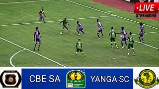 CBE SA 0 Vs 1 YANGA SC  CAF CHAMPION LEAGUE [upl. by Hoppe784]