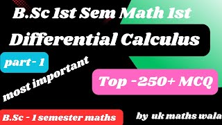 BSc 1st Sem Math  Most Important Objective Questions  250 MCQ  Differential calculus part 1 [upl. by Asenej]