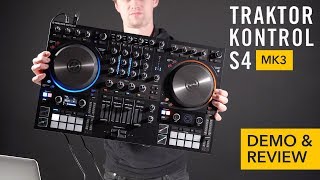 Traktor Kontrol S4 MK3  Demo amp Review [upl. by Oakes]