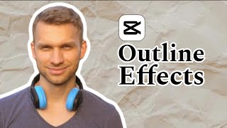 CapCut Tutorial Easy Steps to Make Character Outline Effect [upl. by Os]