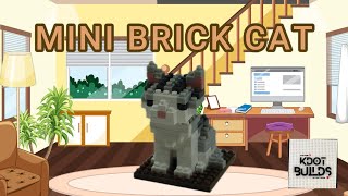 KDOT BUILDS  Mini Brick Cat [upl. by Clarence]