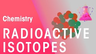 What Are Radioactive Isotopes  Properties of Matter  Chemistry  FuseSchool [upl. by Aliuqa167]