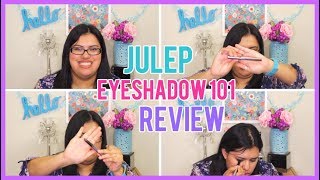 FAVORITE JULEP PRODUCT  EYESHADOW 101  REVIEW  DEMO [upl. by Ayekel277]