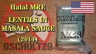 MRE Review Halal MRE  Lentils in Masala Sauce 2014 [upl. by Meredithe]