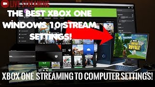 FIX How To Stream Xbox One To Windows 10 App  Settings The Full Ultimate Xbox One Stream Guide [upl. by Darbie]