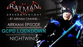 Batman Arkham Knight – Nightwing GCPD Lockdown Full Walkthrough [upl. by Lezlie]