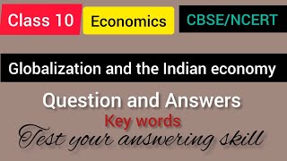 Globalization and the Indian economy  EconomicsQuestion amp AnswersClass 10 CBSENCERT [upl. by Tosch]