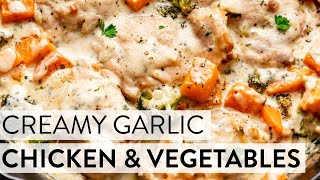 Creamy Garlic Chicken and Vegetables  Sallys Baking Recipes [upl. by Refinne]