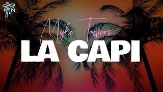 myke towers  LA CAPI Letra [upl. by Vigen]