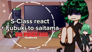 S  Class  Fubuki React to Saitama 2 [upl. by Hofmann974]