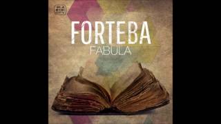 Forteba  Fabula feat Marcel [upl. by Asli]