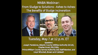 MABA  May 7 Webinar From Sludge to Solutions  Ashes to Ashes The Benefits of Sludge Incineration [upl. by Orpha]