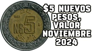 5 Nuevos pesosvalor Noviembre 2024 [upl. by Drus256]